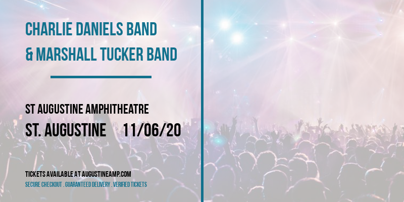 Charlie Daniels Band & Marshall Tucker Band at St Augustine Amphitheatre tickets Charlie Daniels Band & Marshall Tucker Band at St Augustine Amphitheatre