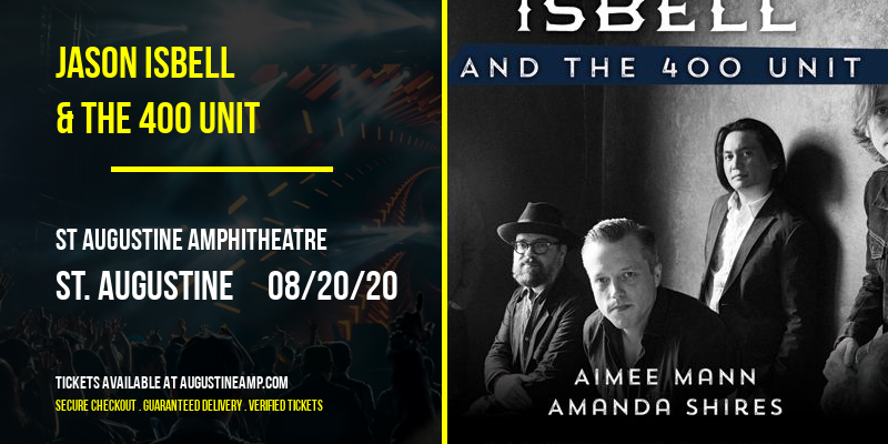 Jason Isbell & The 400 Unit at St Augustine Amphitheatre tickets Jason Isbell & The 400 Unit at St Augustine Amphitheatre