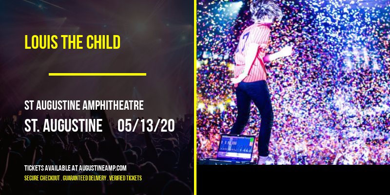 Louis The Child Tickets | 4th August | St Augustine Amphitheatre