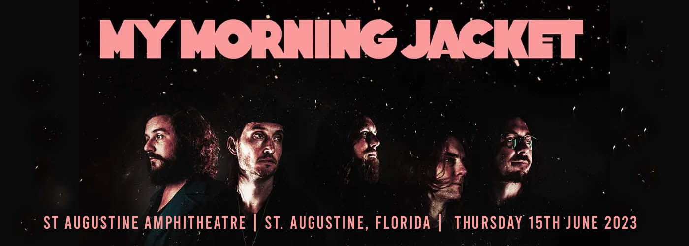 My Morning Jacket at St Augustine Amphitheatre
