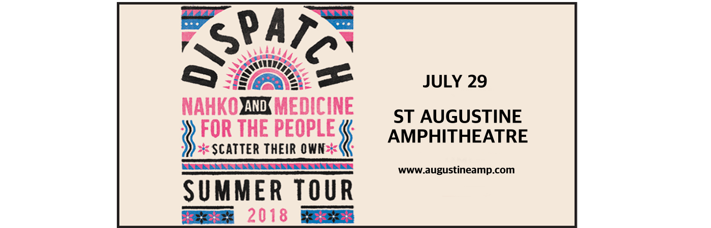 Dispatch & Nahko and Medicine For The People at St Augustine Amphitheatre tickets Dispatch & Nahko and Medicine For The People at St Augustine Amphitheatre
