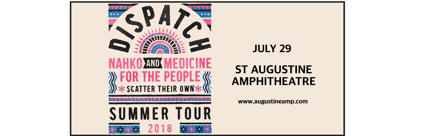 Dispatch & Nahko and Medicine For The People at St Augustine Amphitheatre