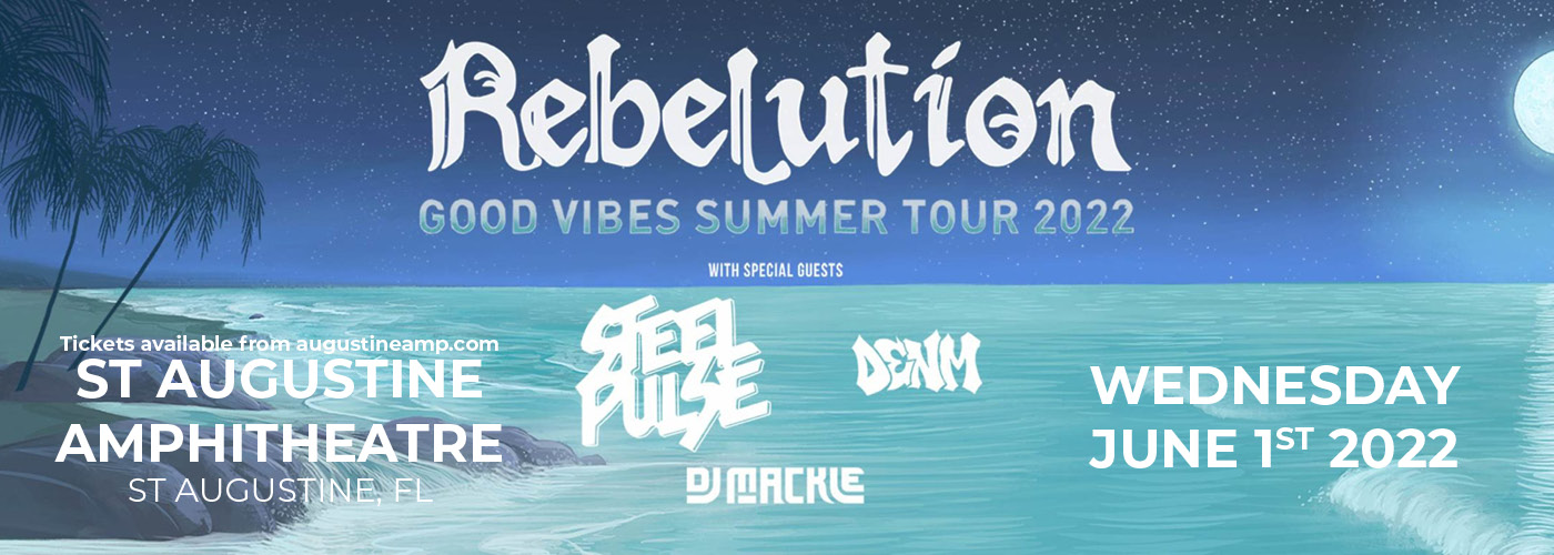 Rebelution: Good Vibes Summer Tour at St Augustine Amphitheatre