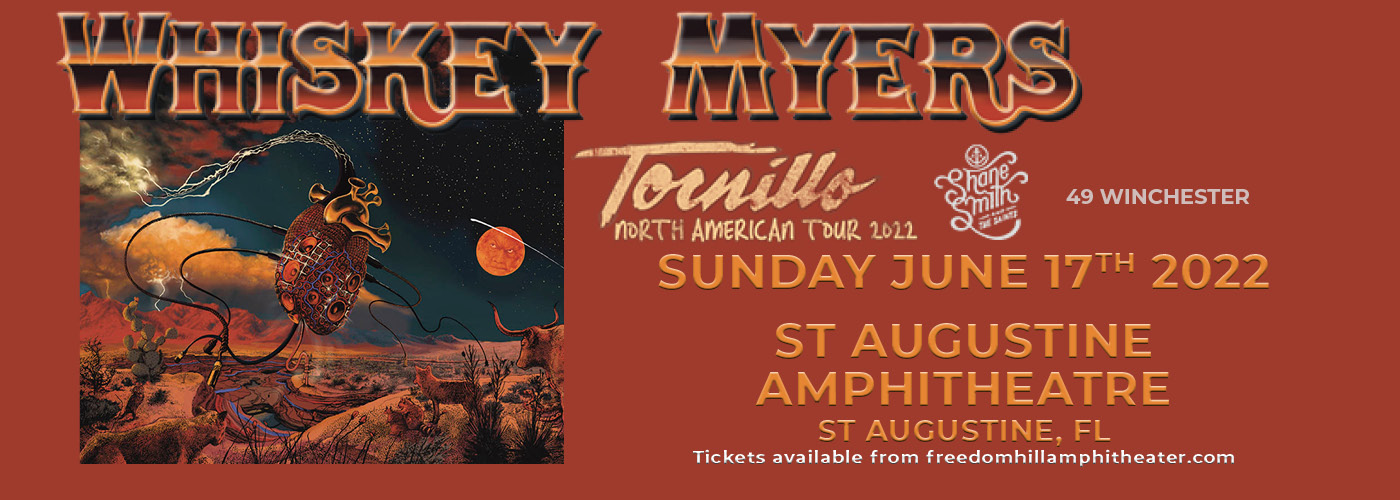 Whiskey Myers: Tournillo Tour with Shane Smith and The Saints & 49 Winchester  at St Augustine Amphitheatre