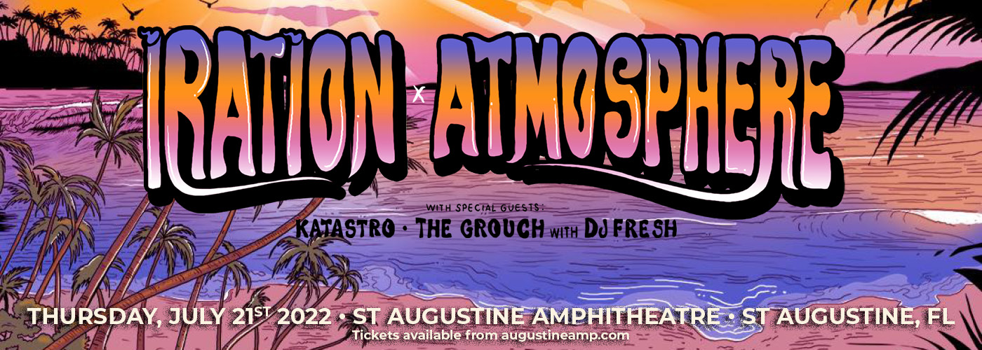 Iration &amp; Atmosphere: Sunshine and Summer Nights Tour