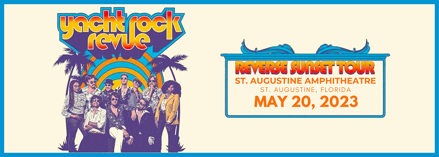 Yacht Rock Revue at St Augustine Amphitheatre