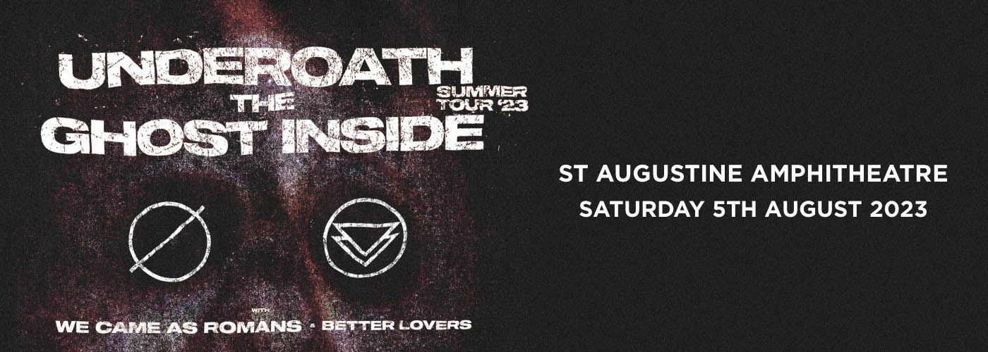 Underoath, The Ghost Inside, We Came as Romans & Better Lovers at St Augustine Amphitheatre