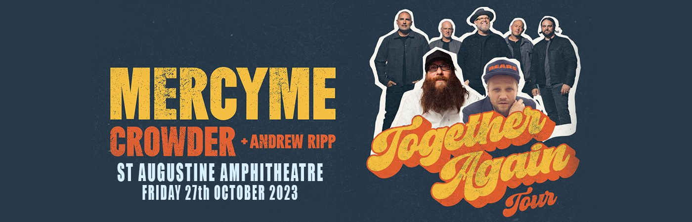 MercyMe at St Augustine Amphitheatre