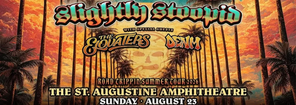 Slightly Stoopid at St. Augustine Amphitheatre