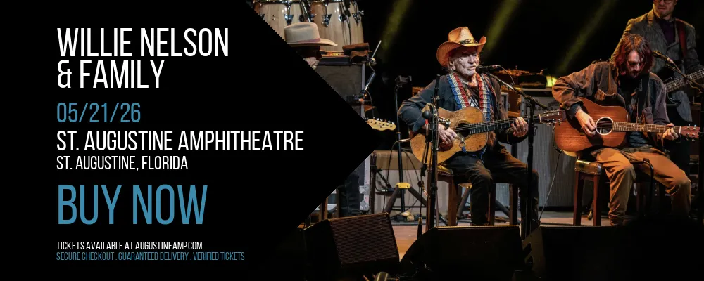 Willie Nelson & Family at St. Augustine Amphitheatre